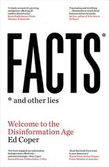 Facts and Other Lies: Welcome to the Disinformation Age hind ja info | Ühiskonnateemalised raamatud | kaup24.ee