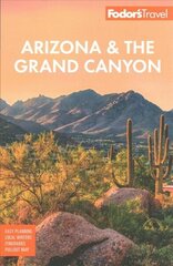 Fodor's Arizona & the Grand Canyon 13th edition hind ja info | Reisiraamatud, reisijuhid | kaup24.ee