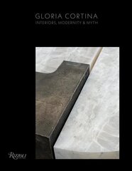 Gloria Cortina: Interiors, Modernity & Myth hind ja info | Arhitektuuriraamatud | kaup24.ee