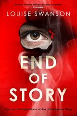 End of Story: The most original thriller you'll read this year with a twist you won't see coming hind ja info | Fantaasia, müstika | kaup24.ee