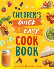 Children's Quick & Easy Cookbook: More Than 60 Simple Recipes цена и информация | Книги для подростков и молодежи | kaup24.ee