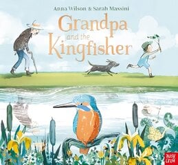 Grandpa and the Kingfisher hind ja info | Väikelaste raamatud | kaup24.ee