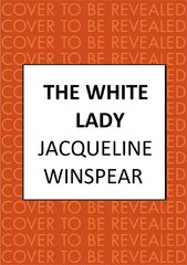 White Lady: A captivating stand-alone mystery from the author of the bestselling Maisie Dobbs series hind ja info | Fantaasia, müstika | kaup24.ee