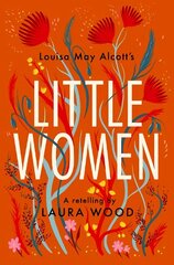 Little Women: A Retelling цена и информация | Книги для подростков и молодежи | kaup24.ee