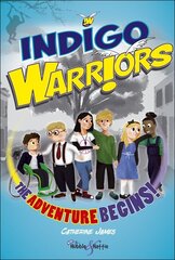 Indigo Warriors: The Adventure Begins! hind ja info | Noortekirjandus | kaup24.ee