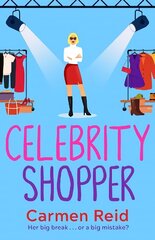 Celebrity Shopper: A feel-good romantic comedy цена и информация | Фантастика, фэнтези | kaup24.ee