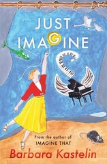 Just imagine: Just imagine that - A collection of short stories presented in two volumes hind ja info | Fantaasia, müstika | kaup24.ee