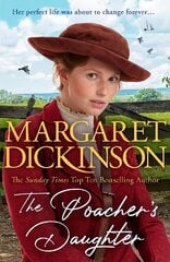 Poacher's Daughter: The Heartwarming Page-turner From One of the UK's Favourite Saga Writers hind ja info | Fantaasia, müstika | kaup24.ee