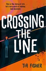 Crossing the Line цена и информация | Книги для подростков и молодежи | kaup24.ee