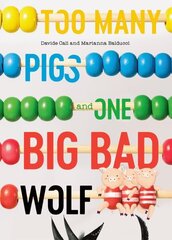 Too Many Pigs And One Big Bad Wolf: A Counting Story hind ja info | Noortekirjandus | kaup24.ee