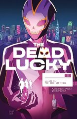 Dead Lucky, Volume 1: A Massive-Verse Book hind ja info | Fantaasia, müstika | kaup24.ee