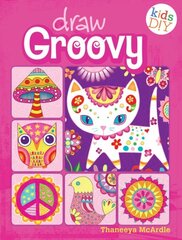 Draw Groovy: Groovy Girls Do-It-Yourself Drawing & Coloring Book цена и информация | Книги для подростков и молодежи | kaup24.ee