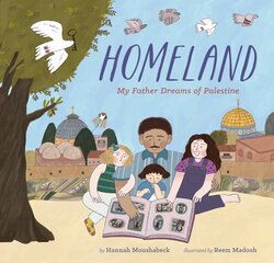 Homeland: My Father Dreams of Palestine hind ja info | Noortekirjandus | kaup24.ee