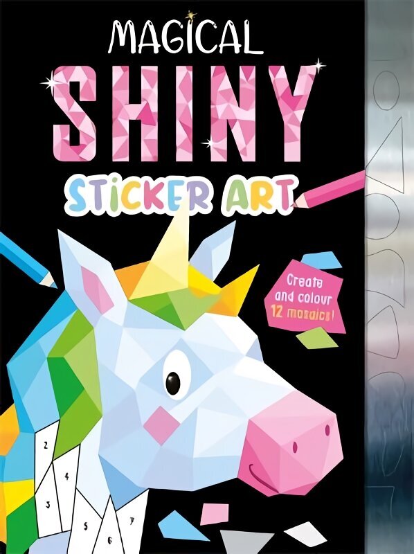 Magical Shiny Sticker Art hind ja info | Väikelaste raamatud | kaup24.ee