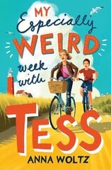 My Especially Weird Week with Tess цена и информация | Книги для подростков и молодежи | kaup24.ee