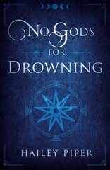 No Gods For Drowning цена и информация | Фантастика, фэнтези | kaup24.ee