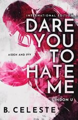 Dare You to Hate Me цена и информация | Фантастика, фэнтези | kaup24.ee