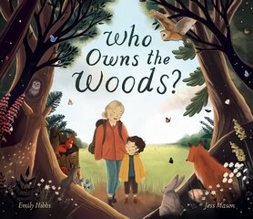 Who Owns the Woods? hind ja info | Väikelaste raamatud | kaup24.ee