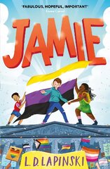 Jamie: A joyful story of friendship, bravery and acceptance цена и информация | Книги для подростков и молодежи | kaup24.ee