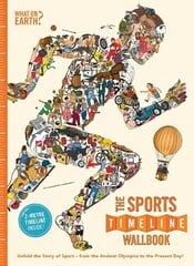 Sports Timeline Wallbook: Unfold the Story of Sport - from the Ancient Olympics to the Present Day! цена и информация | Книги для подростков и молодежи | kaup24.ee