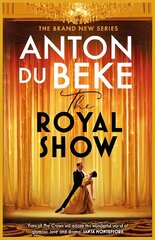 Royal Show: A brand new series from the nation's favourite entertainer, Anton Du Beke цена и информация | Фантастика, фэнтези | kaup24.ee