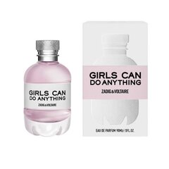 Парфюмированная вода Zadig & Voltaire Girls Can Do Anything EDP для женщин 90 мл цена и информация | Женские духи | kaup24.ee