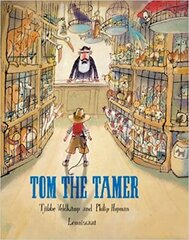 Tom the Tamer hind ja info | Väikelaste raamatud | kaup24.ee