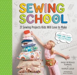 Sewing School: 21 Sewing Projects Kids Will Love to Make hind ja info | Noortekirjandus | kaup24.ee