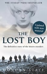 Lost Boy: the Definitive Story of the Moors Murders and the Search for the Final Victim цена и информация | Биографии, автобиогафии, мемуары | kaup24.ee