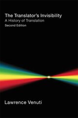 Translator's Invisibility: A History of Translation hind ja info | Võõrkeele õppematerjalid | kaup24.ee