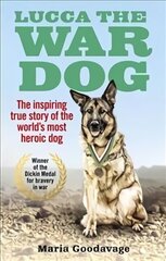 Lucca the War Dog цена и информация | Биографии, автобиогафии, мемуары | kaup24.ee