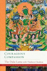 Courageous Compassion hind ja info | Usukirjandus, religioossed raamatud | kaup24.ee