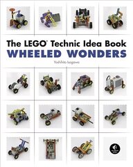 Lego Technic Idea Book: Wheeled Wonders Vehicles hind ja info | Ühiskonnateemalised raamatud | kaup24.ee