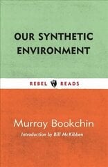 Our Synthetic Environment hind ja info | Ühiskonnateemalised raamatud | kaup24.ee