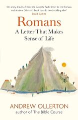 Romans: A Letter That Makes Sense of Life hind ja info | Usukirjandus, religioossed raamatud | kaup24.ee