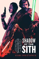 Star Wars: Shadow of the Sith цена и информация | Фантастика, фэнтези | kaup24.ee