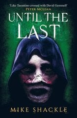 Until the Last: Book Three цена и информация | Фантастика, фэнтези | kaup24.ee