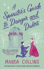 Spinster's Guide to Danger and Dukes: the perfect fake engagement historical romance цена и информация | Фантастика, фэнтези | kaup24.ee