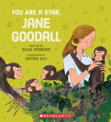 You Are a Star, Jane Goodall! цена и информация | Книги для подростков и молодежи | kaup24.ee