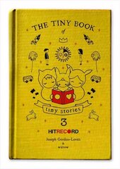 Tiny Book of Tiny Stories: Volume 3 hind ja info | Fantaasia, müstika | kaup24.ee