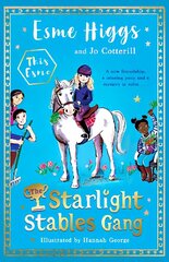 Starlight Stables Gang: Signed Edition цена и информация | Книги для подростков и молодежи | kaup24.ee