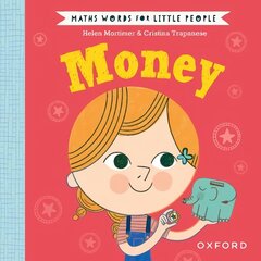 Maths Words for Little People: Money 1 hind ja info | Väikelaste raamatud | kaup24.ee