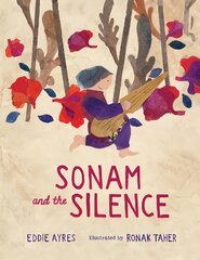 Sonam and the Silence hind ja info | Väikelaste raamatud | kaup24.ee