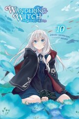 Wandering Witch: The Journey of Elaina, Vol. 10 (light novel) hind ja info | Fantaasia, müstika | kaup24.ee