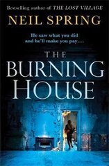 Burning House: A Gripping And Terrifying Thriller, Based on a True Story! hind ja info | Fantaasia, müstika | kaup24.ee