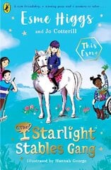 Starlight Stables Gang цена и информация | Книги для подростков и молодежи | kaup24.ee