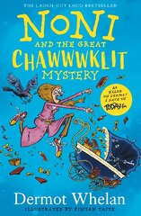 Noni and the Great Chawwwklit Mystery цена и информация | Книги для подростков и молодежи | kaup24.ee