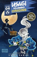 Usagi Yojimbo Origins, Vol. 4: Lone Goat and Kid цена и информация | Фантастика, фэнтези | kaup24.ee