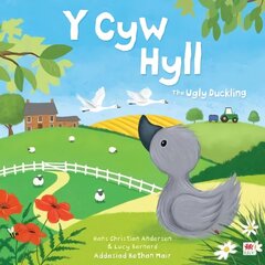 Cyw Hyll, Y / Ugly Duckling, The Bilingual edition hind ja info | Väikelaste raamatud | kaup24.ee