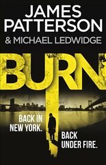 Burn: (Michael Bennett 7). Unbelievable reports of a murderous cult become terrifyingly real hind ja info | Fantaasia, müstika | kaup24.ee